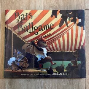 Bats at the Ballgame Brian Lies